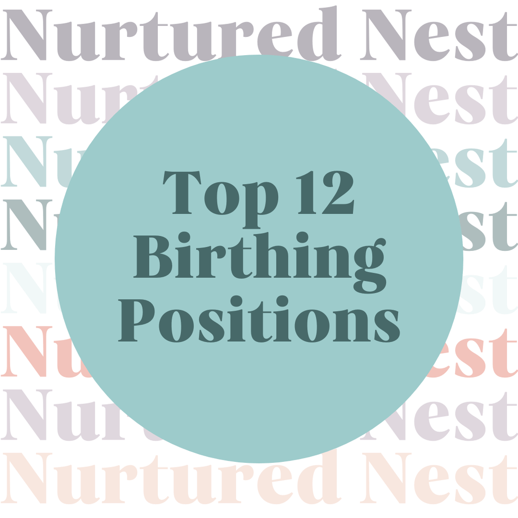 Top 12 Birthing Positions
