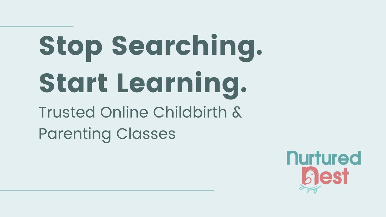Nurtured Nest brand image with the phrase “Stop Searching. Start Learning. Trusted Online Childbirth & Parenting Classes” on a light blue background